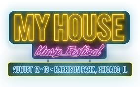My-House My House Music Fetival in Chicago Cancelled
