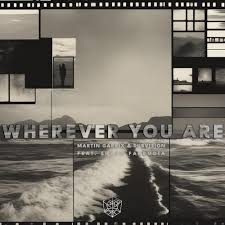 Martin Garrix Drops Anticipated Summer Anthem, "Wherever You Are" Wherever you are - martin garrix and dubvision