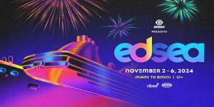 EDSea 2024 EDSea returns in 2024 presented by Insomniac Events