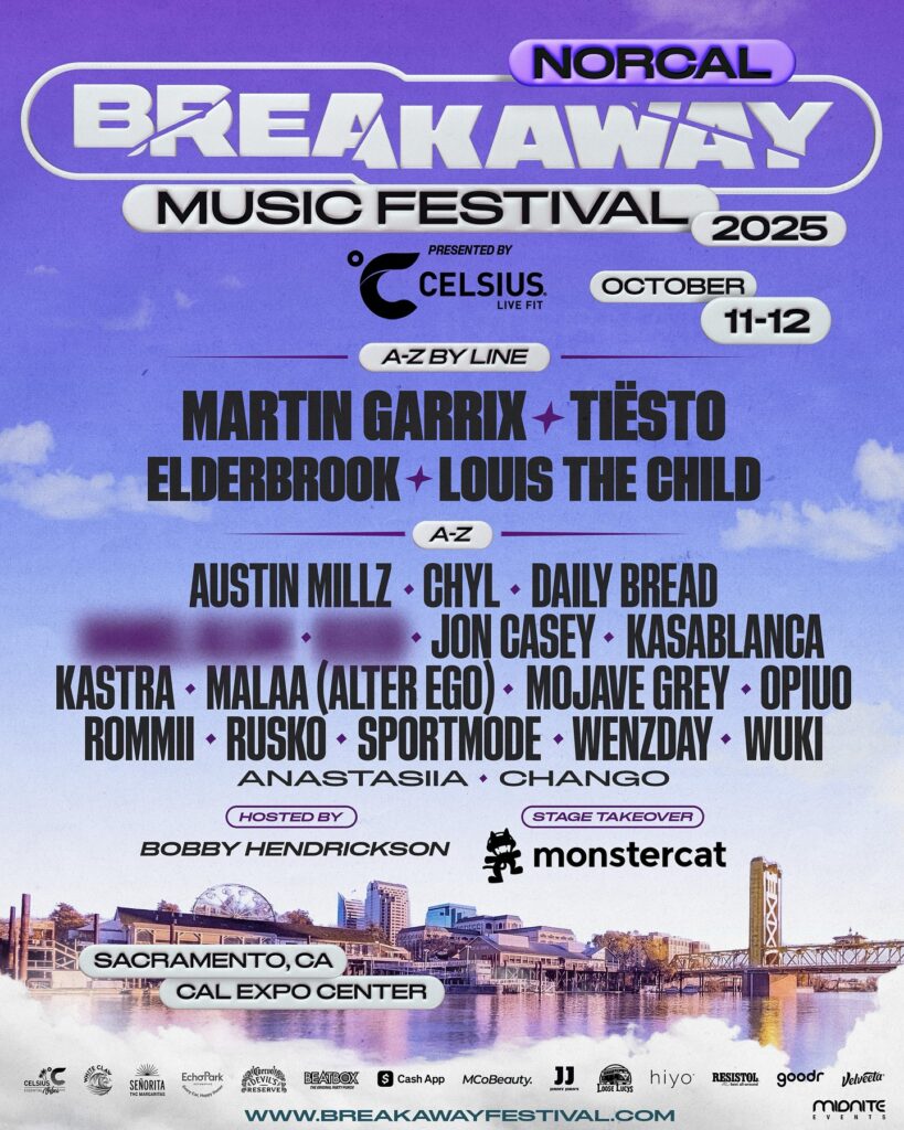 Breakaway NorCal 2025 Lineup Breakaway Music Festival NorCal 2025 Official Lineup